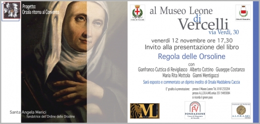 Presentazione del volume “Regola delle Orsoline. Epilogo dalla Regola delle vergini di S. Orsola della città e diocesi di Casale Monferrato”